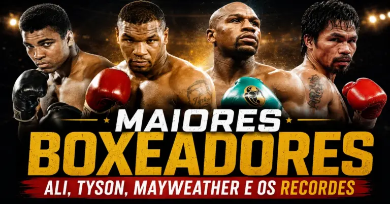 Maiores Boxeadores Ali, Tyson, Mayweather e os Recordes