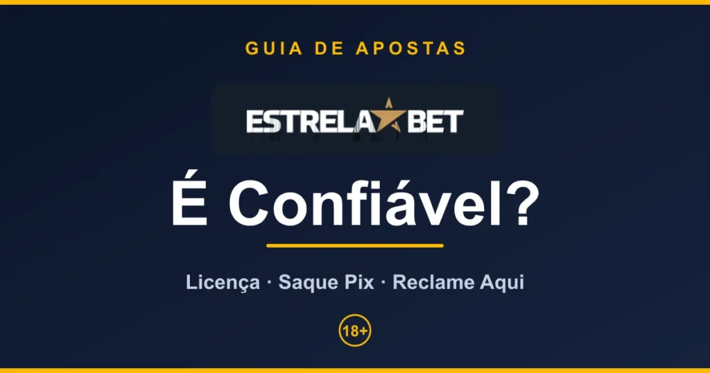 Estrelabet é Confiável? Análise, Saque Pix e Licença Estrelabet é confiável? Análise da casa de apostas licenciada