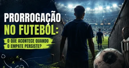 Jogador entrando em campo para a prorrogação no futebol, o tempo extra de 30 minutos que decide o mata-mata empatado